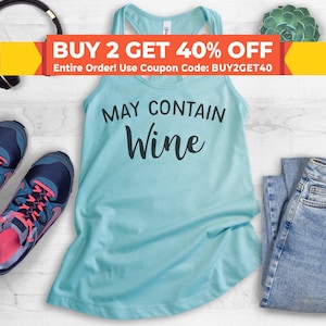 May Contain Wine Tank Top, Ladies Workout Tank Top, Gym Tank Top