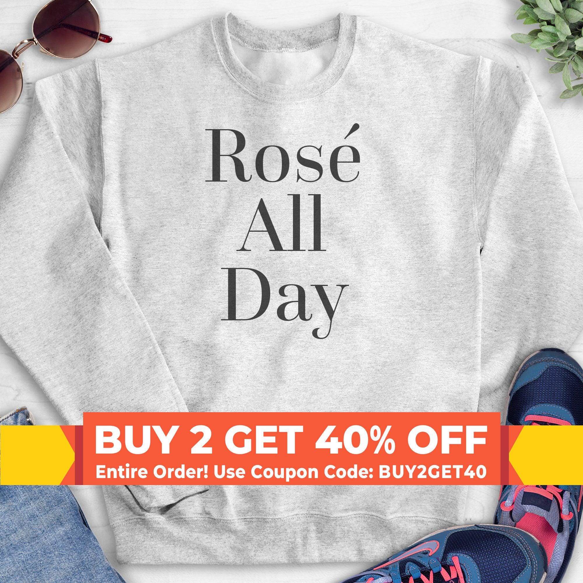 Rose All Day Sweatshirt Etsy