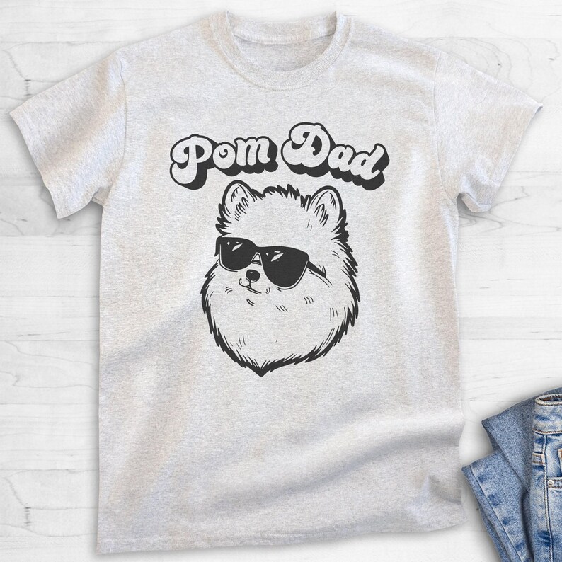 Pom Dad T-shirt, Unisex Men's Shirt, Pomeranian, Pom Owner, Best Dog Dad Gift image 10