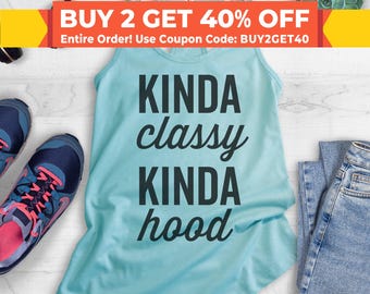 Kinda Classy Kinda Hood Tank Top, Ladies Workout, Yoga Tank Top, Cute Workout Tank, Gift For Girlfriend, Wife