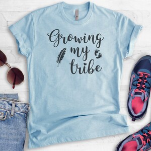 Growing My Tribe T-shirt, Ladies Unisex Shirt, Heather tee, Cute Pregnancy Shirt, New Mom, Baby Announcement, Short & Long Sleeve T-shirt image 4