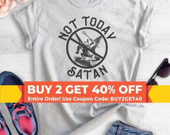 Not Today Satan T-Shirt, Ladies Unisex Crewneck T-shirt, Graphic Tee, Funny Saying T-shirt, Mom T-shirt, Short & Long Sleeve T-shirt