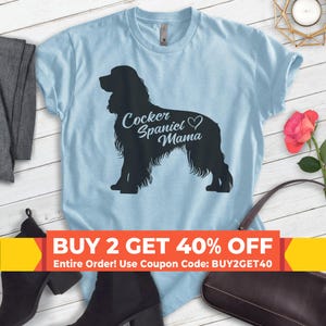 Cocker Spaniel Mama T-shirt, Unisex Women&#39;s Shirt, Cocker Spaniel Owner, Best Dog Mom Gift