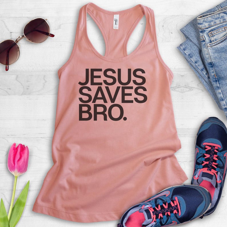 Jesus Saves Bro Tank Top, Ladies Racerback, Jesus Saves Tank, Christian Tank, Christianity Shirt image 4