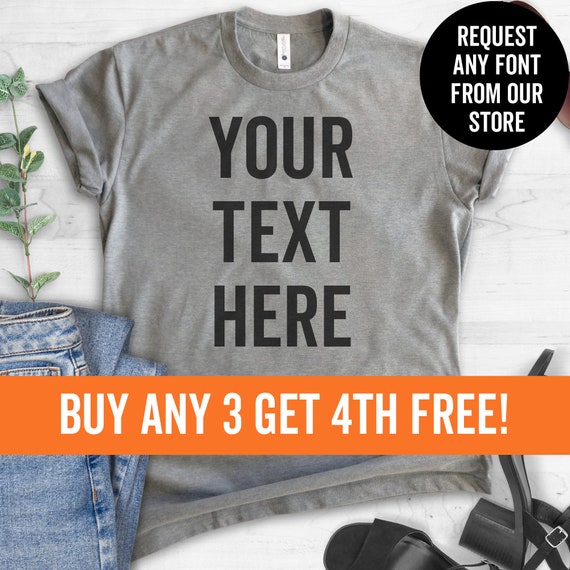 Email Lav en seng arbejdsløshed CUSTOM T-SHIRT Send Us Your Saying Personalized Shirt - Etsy
