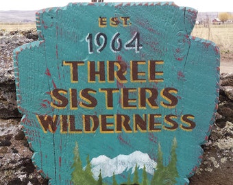 Three Sisters Wilderness Oregon sign Mountains