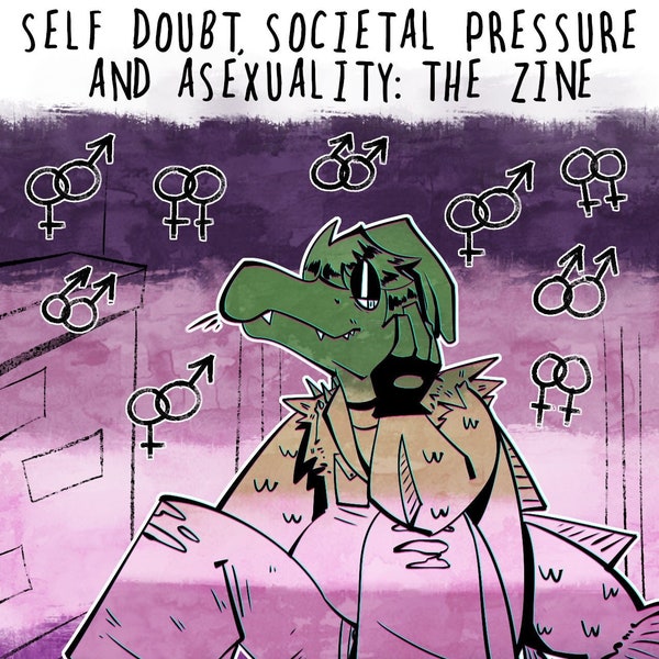 DIGITAL self-doubt, societal pressure and asexuality zine