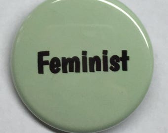 1.25 Inch Pin "Feminist"