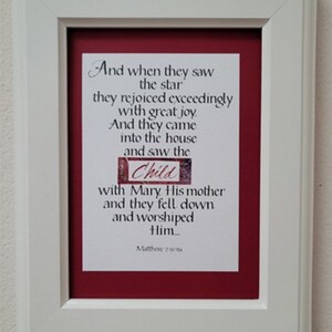 And when they saw the star they rejoiced, they fell down and worshipped Him, Matthew 2:10-11a, hand-lettered calligraphy framed print