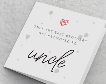 Pregnancy Announcement Card for brother, Only the best brothers get promoted to Uncle, New Baby Card, Baby Announcement Card For Uncle to be