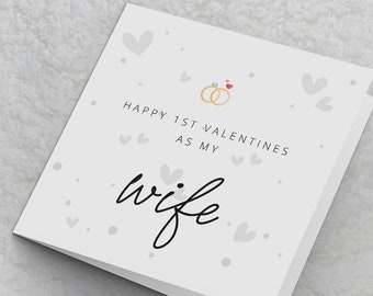 Wife First Valentines Card - Happy 1st Valentines as my Wife - Valentines Cards for Spouse Other Half 1st year marriage Wifes Valentine Card