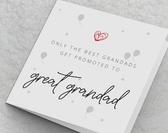 Pregnancy Announcement Card, Only the best Grandads get promoted to Great Grandad, New Baby Announcement Card For Great Grandad to be