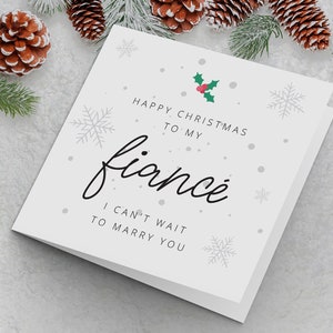 Christmas Card for Fiance, Happy Christmas to my fiancé I can't wait to marry you, Husband to be Christmas Card, Festive Xmas cards for him