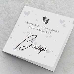 Daddy to be Birthday Card - Happy Birthday Daddy love from the bump - Dad to be Birthday Card Expectant Dad Birthday Card To Daddy From Bump