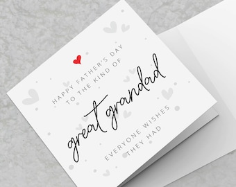 Great Grandad Father's Day Card, Happy Father's Day to the kind of Great Grandad everyone wishes they had, Simple Cards for Great Grandad