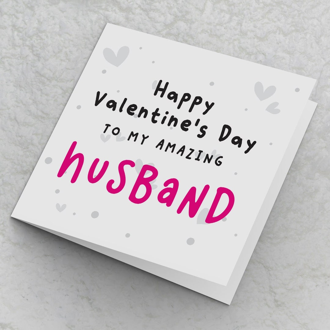 Husband Valentines Card, Happy Valentine's Day to My Amazing Husband