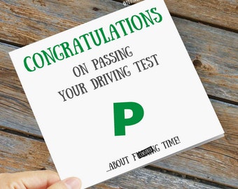 Congratulations - Greetings Card / Passing Driving Test / You Passed Cards / Swear Card / Funny Rude Offensive Witty Card