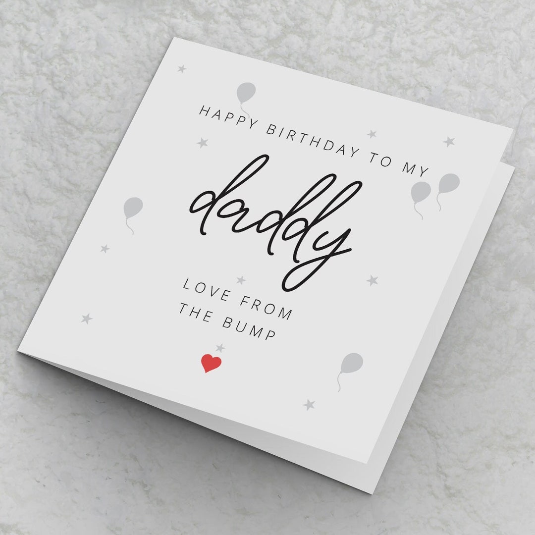 Daddy to Be Birthday Card From Baby Bump Happy Birthday to My Daddy