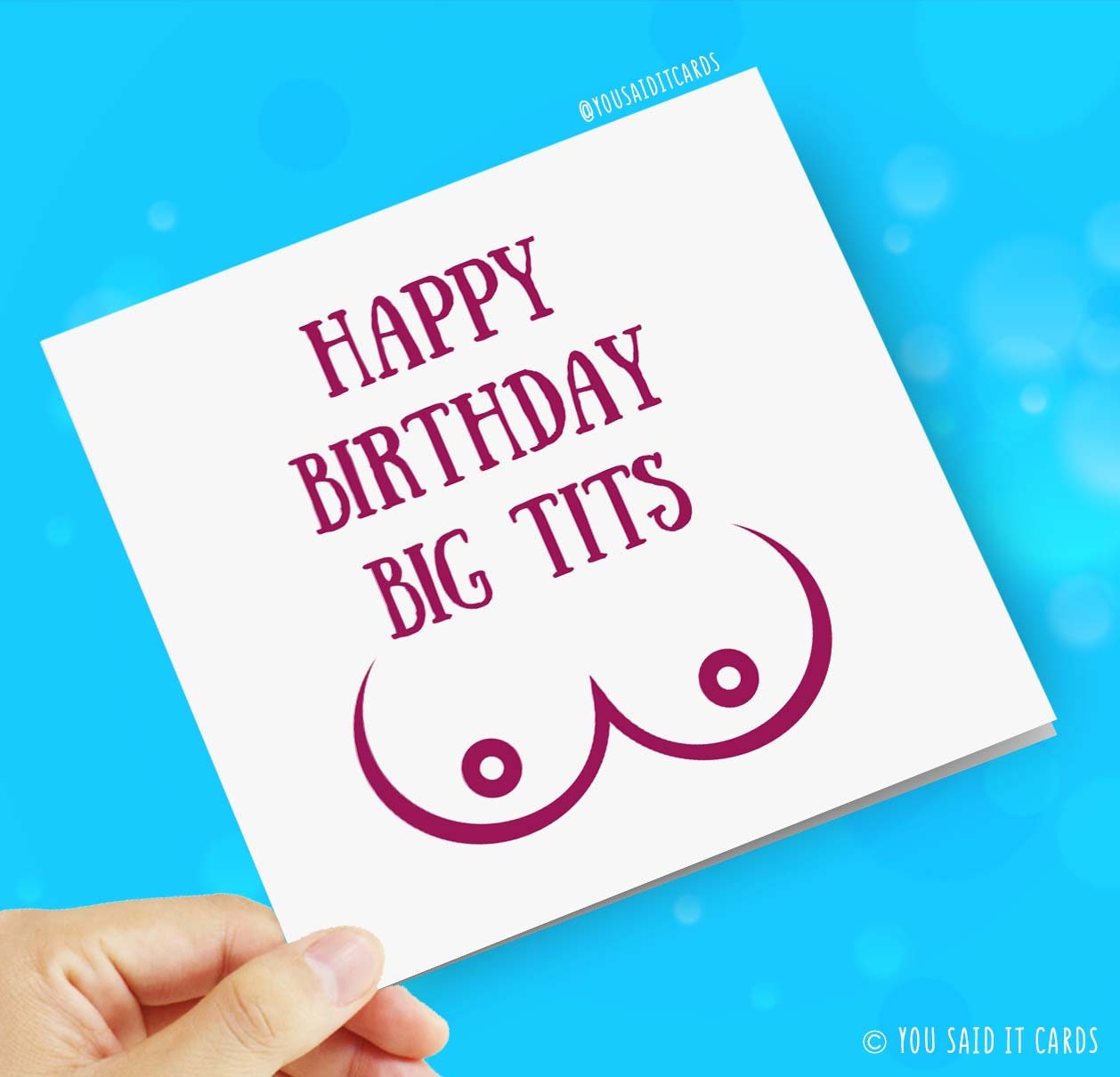 Happy Birthday Big Tits / Greetings Card / Funny / You Said it