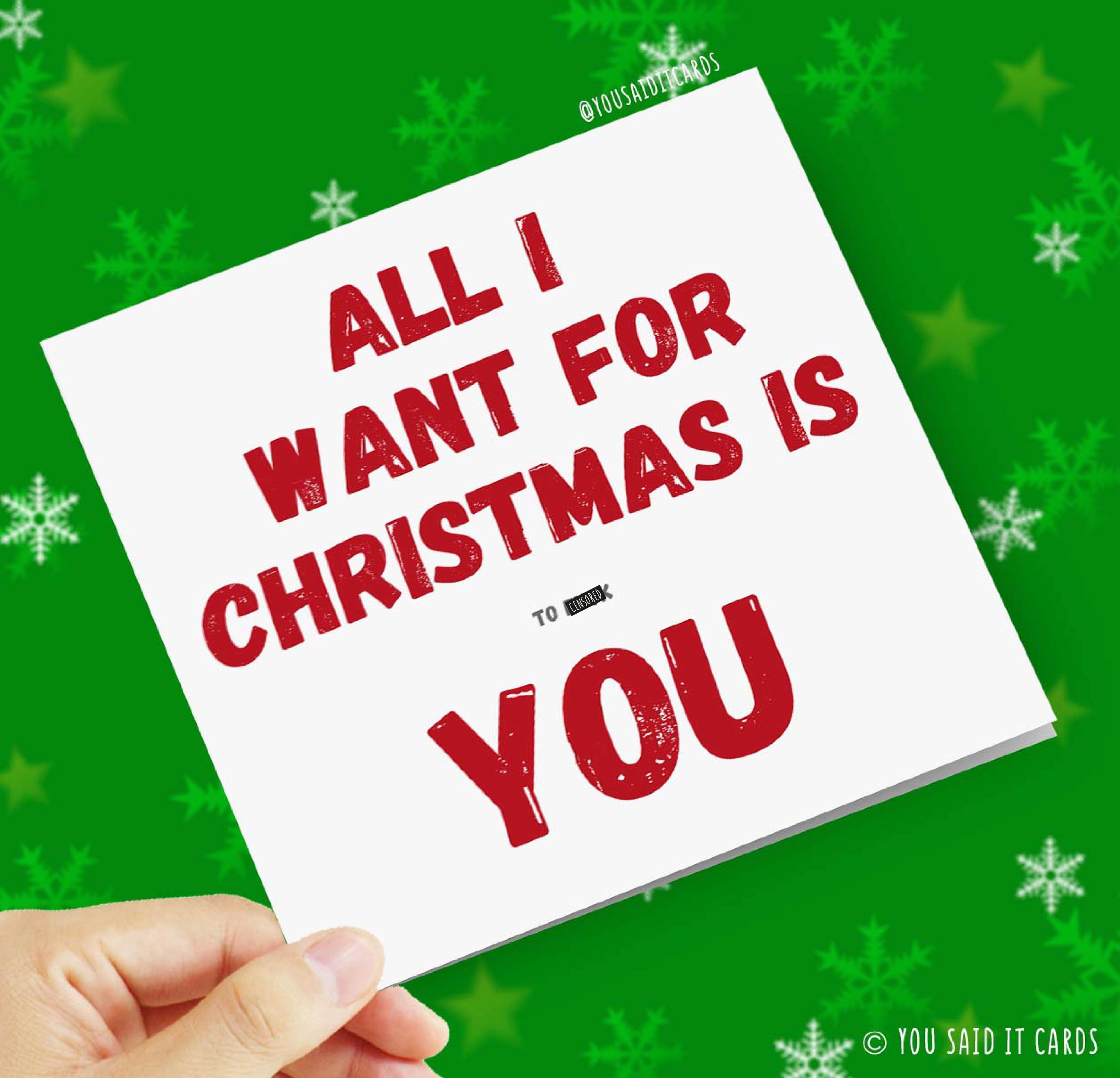 All I Want For Christmas Is To Fuck You Rude Funny Etsy