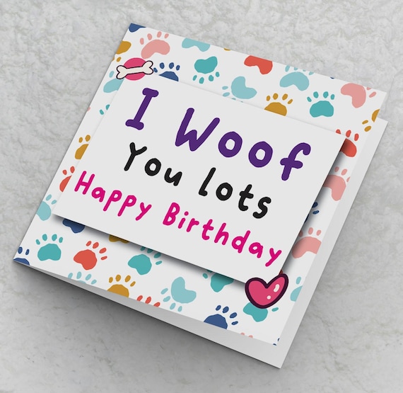 Birthday Card from the Dog, Pet Birthday Card, Dog Birthday Card, Dogs and Puppy Happy Birthday Card, Paw Cards from dogs, I Woof You Lots