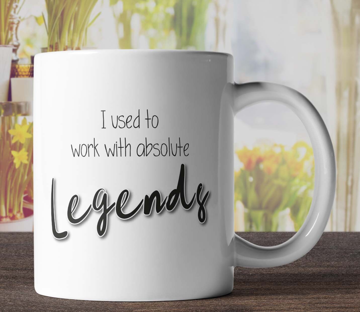 I Used to Work With Absolute Legends Mug Funny Leaving Gift Etsy UK I Used to Work With Absolute Legends Mug Funny Leaving Gift Etsy UK