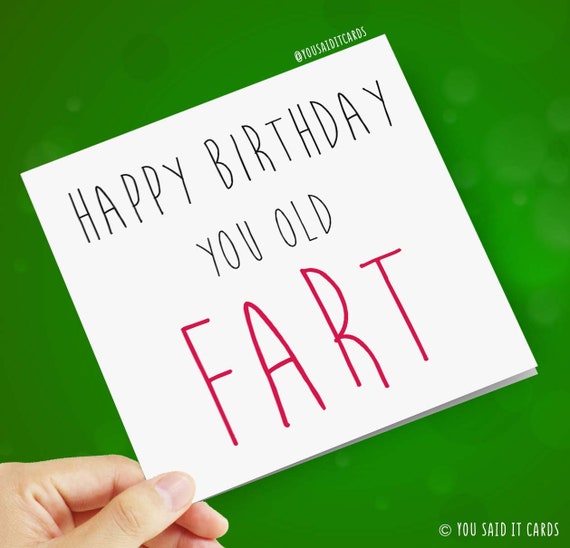 Funny Old Fart's Birthday Card Personalised A5 Rude Joke Card 30 40 50 60th... 