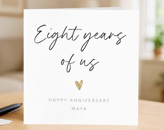 Eight years of us Personalised 8th Anniversary Card, Custom Anniversary Card, Customised Husband Wife Boyfriend Girlfriend, add a name card