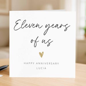 Eleven years of us Personalised 11th Anniversary Card, Custom Anniversary Card, Customised Husband Wife Partner Spouse, add a name card