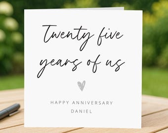 Twenty five years of us, Personalised Silver Anniversary Card, Custom 25th Anniversary Card, Customised Spouse Husband Wife add name card
