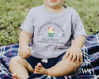 THE ORIGINAL Please Stand Clear of my Dole Whip Infant Unisex Short Sleeve Jersey T-Shirt (IT61)