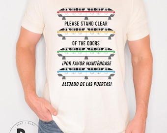 Please Stand Clear of the Door Adult Bella+Canvas™ Unisex Short Sleeve Jersey T-Shirt * Monorail Tee (AT59)