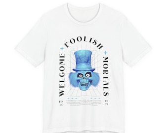 Welcome Foolish Mortals Adult Unisex Short Sleeve Jersey T-Shirt * HM (AT152)