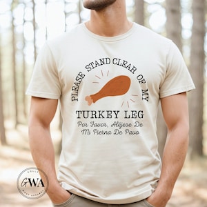 THE ORIGINAL Please Stand Clear of my Turkey Leg Adult Unisex Short Sleeve Jersey T-Shirt (AT60)