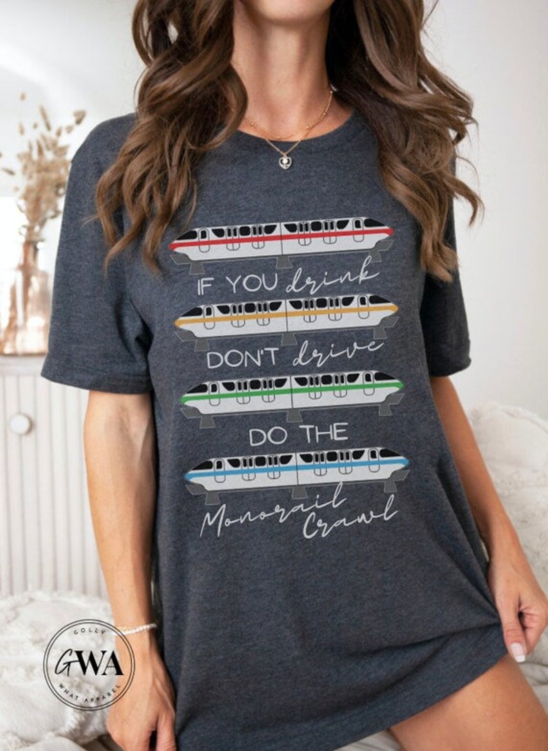 THE ORIGINAL If You Drink Don't Drive Do the Monorail Crawl Adult Unisex Short Sleeve Jersey T-Shirt AT42 image 7