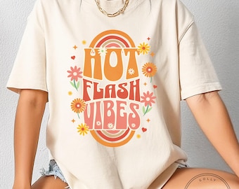 Hot Flash Vibes Adult Unisex Garment-Dyed Comfort Colors™ T-Shirt * Funny Menopause Shirt (ACCT451)