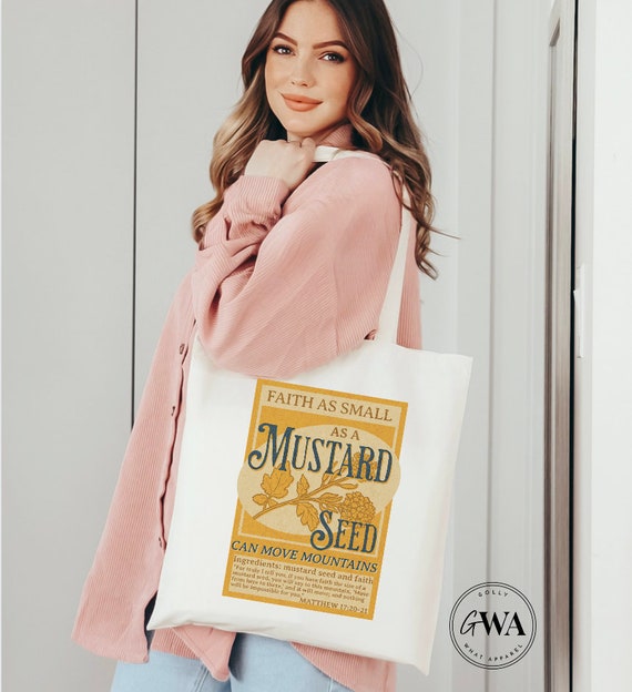 Little Mustard Seed Can Move Mountains {Tote Bag} Little Mustard Seed Can Move Mountains {Tote Bag}