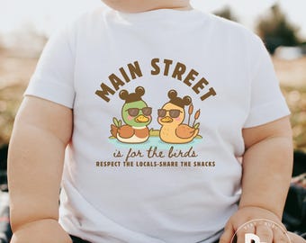 Main Street Is For the Birds Respect the Locals Infant Rabbit Skins Unisex Short Sleeve T-Shirt * Here For the Snacks (IT41)