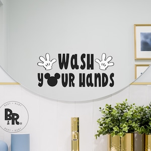 THE ORIGINAL Mickey Wash Your Hands Decal * Mickey Bathroom Decal * Wash Your Hands Decal *  Mickey Bathroom Decor (D9)