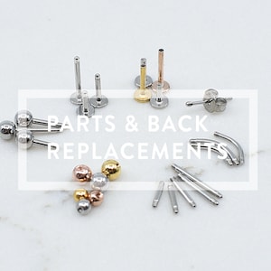 Parts and Back Replacements, Piercing Parts, Replacement Bars, Backings, Earring Parts