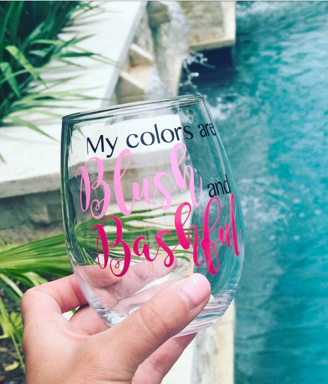 My Colors Are Blush and Bashful Stemless Wine Glass Steel Etsy