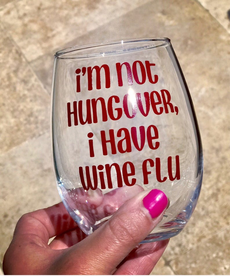 I'm not hungover I have wine flu stemless wine glass/ Etsy