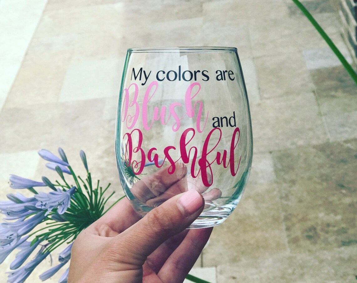 My Colors Are Blush and Bashful Stemless Wine Glass Steel Etsy