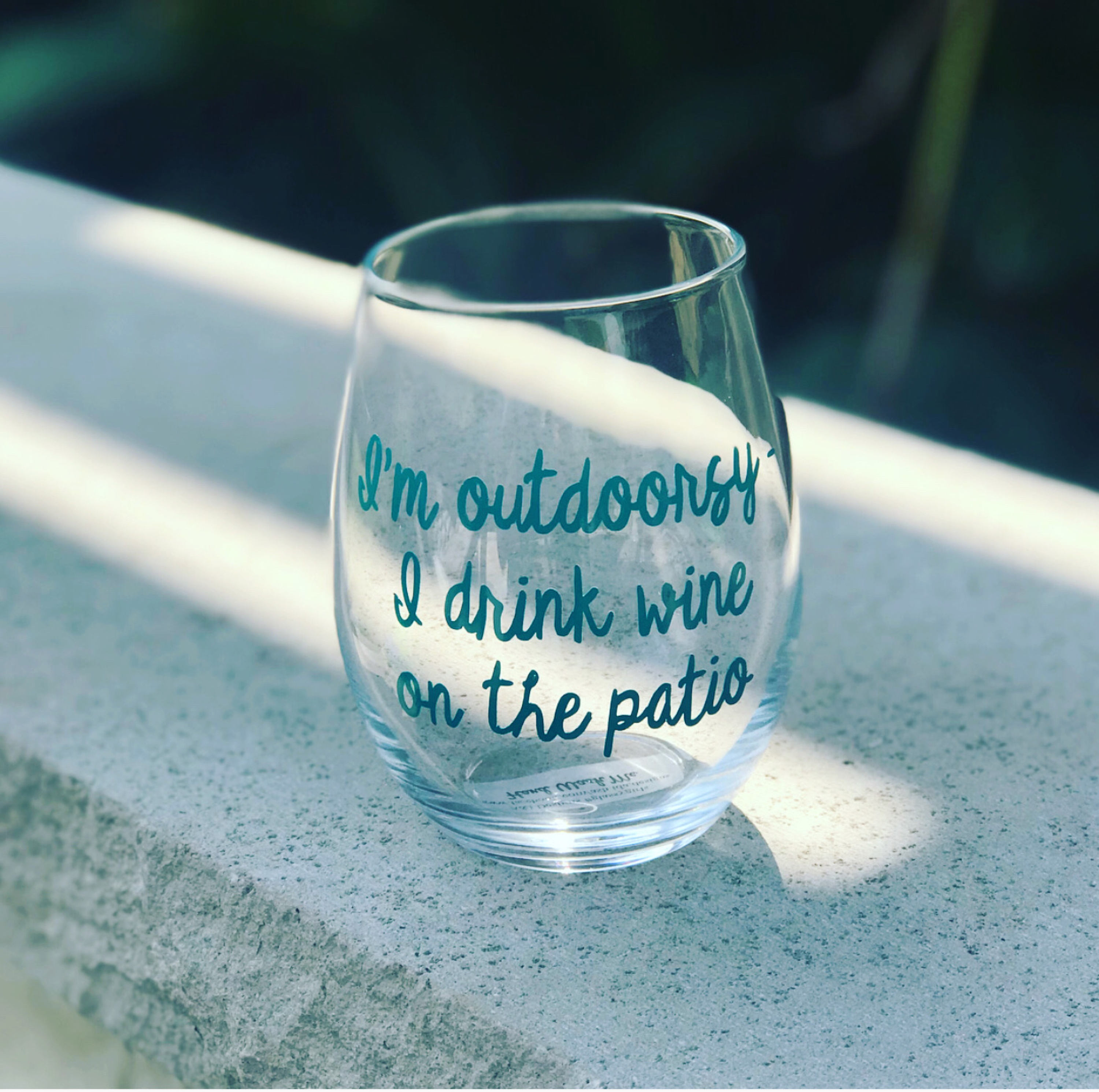 I'm outdoorsy I like drinking on patios stemless wine Etsy
