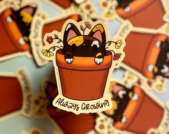 Always Growing Kitty Waterproof Vinyl Sticker | Kawaii plant Tortie Cat sticker decal | Adorable tortoiseshell Kitten Flowers | Gardening