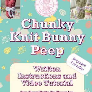Chunky Knit Bunny Peep Tutorial | Finger Knitting (PDF & Video)