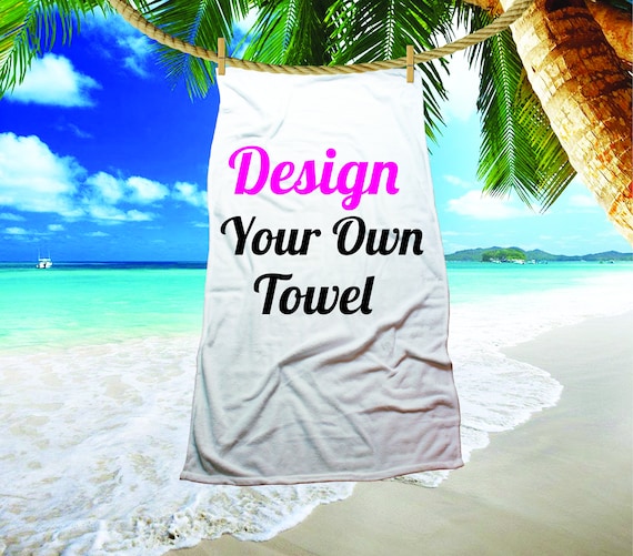 Design your Own Beach Towel