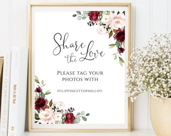 Burgundy signs Share the love template, Please tag your photo signs, Wedding Hashtag Sign Template, Custom Share the Love, Hashtag Sign MN8