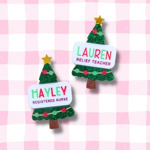 Personalised Acrylic Name Badge Christmas Tree Festive Holiday Season Teacher Nurse Magnetic Pin Handmade  Quirky Gifts Ideas Prac Staff AUS