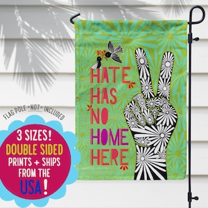 Hate Has No Home Here Peace Sign Garden Flag, Flower Peace Sign Yard Flag, Love Inclusion Diversity Outdoor House Flag, Peace Liberal Flag